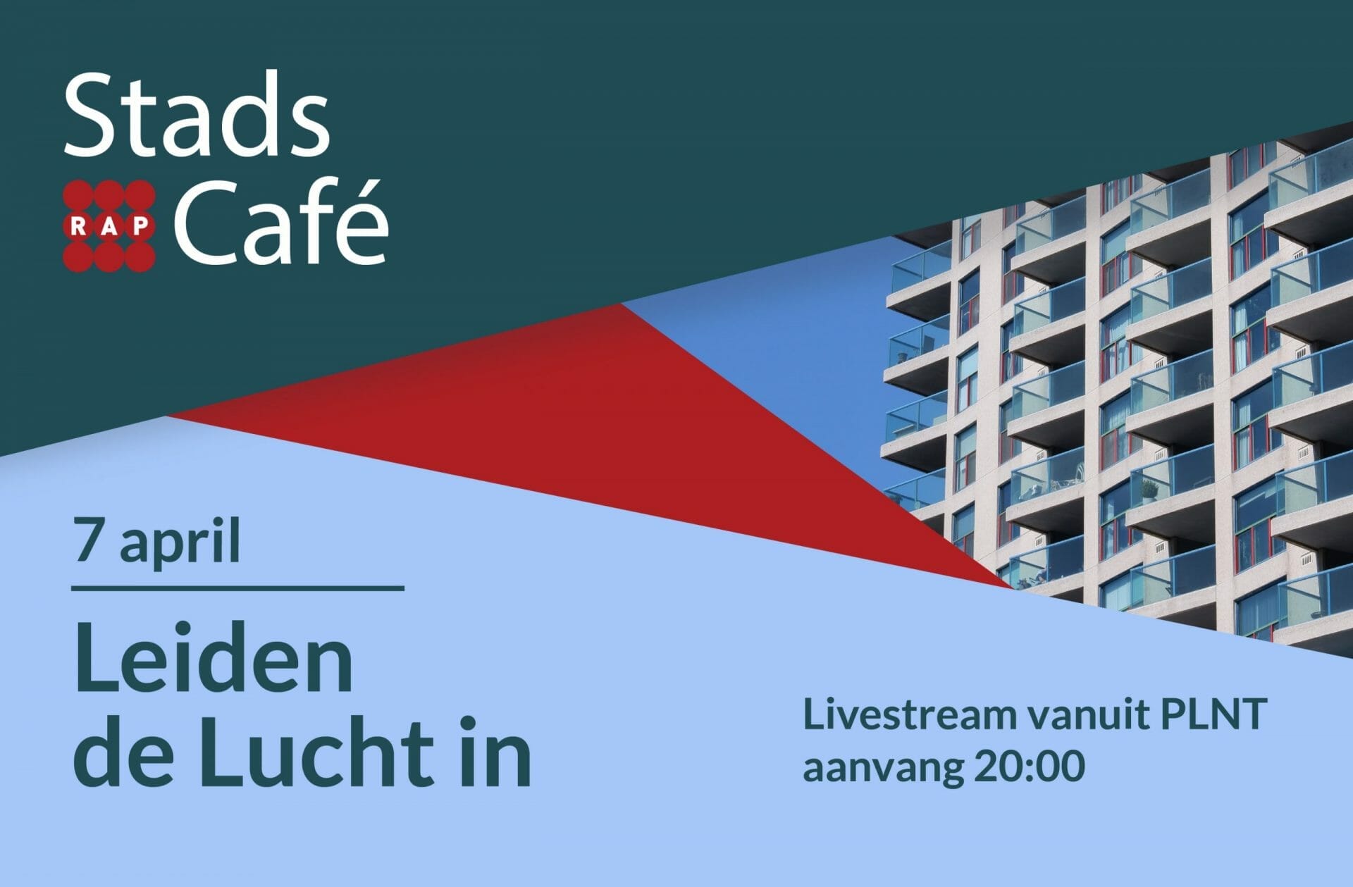 Stadscafé #18 Leiden de Lucht in: Wonen op grote Hoogte